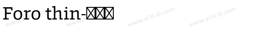 Foro thin字体转换
